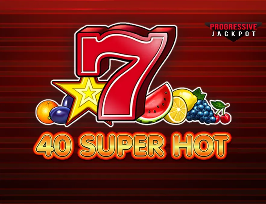 40 SUPER HOT
