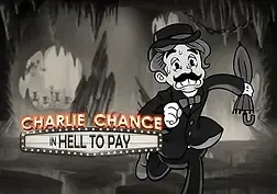 Charlie Chance Hell To Pay
