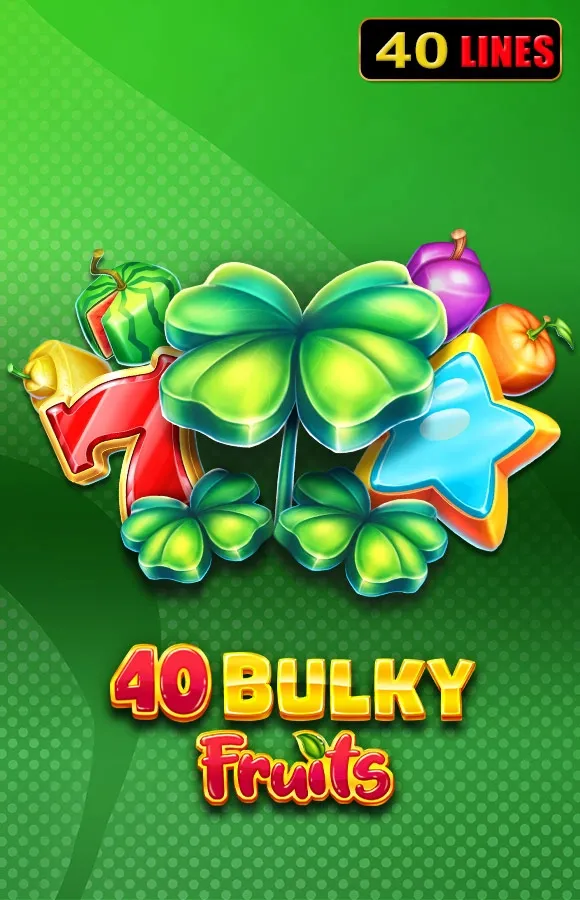 40 Bulky Fruits
